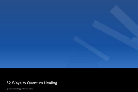 52 ways to quantum healing 32451