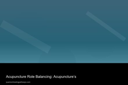Acupuncture Role Balancing: Acupuncture’s 7 acupuncture role balancing acupuncture s 22292