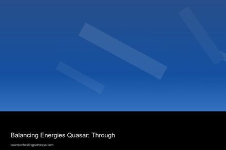 balancing energies quasar through 17376