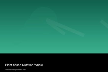 plant based nutrition whole 5980