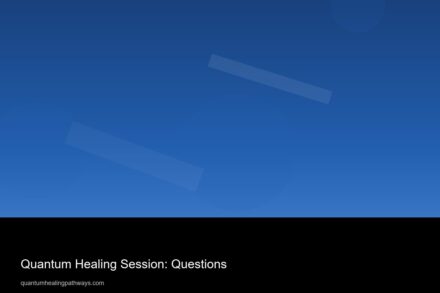 quantum healing session questions 8361