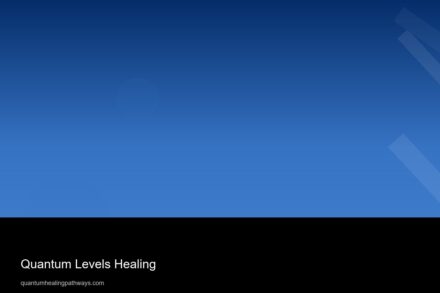 quantum levels healing 5294