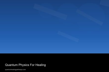 quantum physics for healing 5321