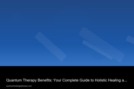 quantum therapy benefits your complete guide to ho 5211