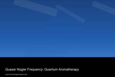 Quasar Nogier Frequency: Quantum Aromatherapy 9 quasar nogier frequency quantum aromatherapy 17535