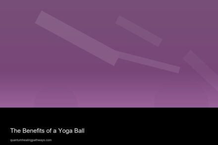 the benefits of a yoga ball 28414