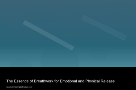 The Essence of Breathwork for Emotional and Physical Release 4 the essence of breathwork for emotional and physic 22827
