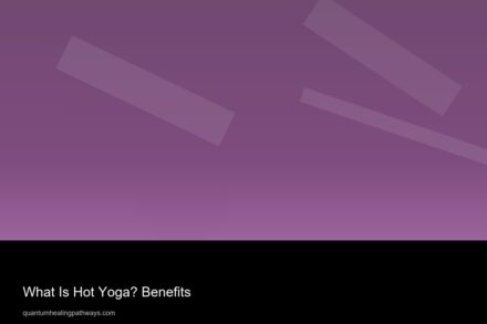 what is hot yoga benefits 28422